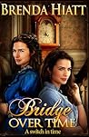 Bridge Over Time