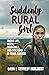 Suddenly Rural Girl by Dann Hurlbert