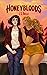 Honeybloods (Honeybloods #1)