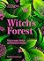 Witch's Forest: Trees in magic, folklore and traditional remedies (Royal Botanic Gardens, Kew)