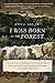 I Was Born in the Forest: A...