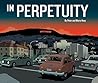 In Perpetuity