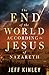 The End of the World According to Jesus of Nazareth