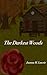 The Darkest Woods (Machinations Book 1)