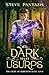 The Dark That Usurps: A YA ...