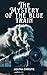 The Mystery of the Blue Train: A Hercule Poirot Mystery