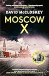 Moscow X: From th...