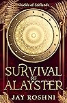 Survival of Alayster