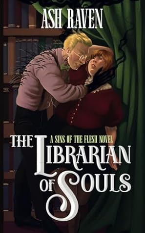 The Librarian of Soul (Sins of The Flesh #1)