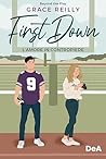 First Down. L'amore in contropiede by Grace Reilly