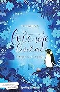 Love Me Love Me 3: Amore senza fine (Italian Edition)