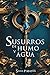 Susurros de humo y agua