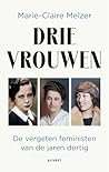 Drie vrouwen: De ...