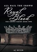 Royal Blood: All Hail the Crown