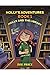 Holly's Adventures, Book 1:...