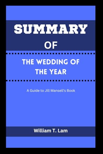 SUMMARY of Jill Mansell's Book THE WEDDING OF THE YEAR (Paperback)