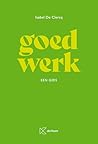 Goed Werk: Een Gids (French Edition) Goed Werk: Een Gids (French Edition)
