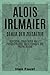 Alois Irlmaier: Seher der Z...