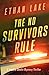 The No Survivors Rule: A sh...