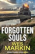 Forgotten Souls (Whitby's Forgotten Victims Book 3)
