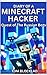 Diary of a Minecraft Hacker...