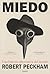 Miedo: Una historia alternativa del mundo