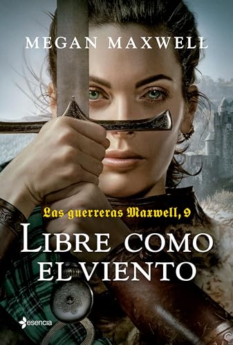Libre como el viento (Las guerreras Maxwell, #9)