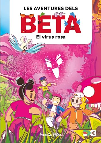 Les aventures dels Beta 1. El virus rosa (Hardcover)