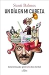 Un día en mi cabeza: Canciones para gente (no) muy normal