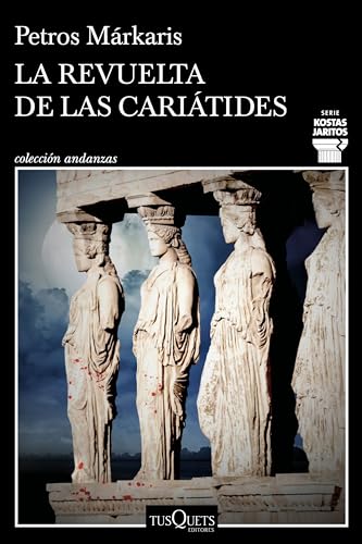 La revuelta de las cariátides (Paperback)