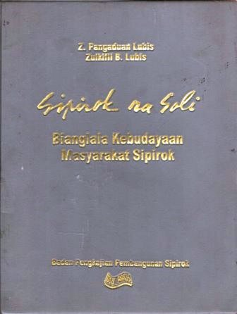 Sipirok Na Soli - Bianglala Kebudayaan Masyarakat Sipirok