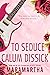 To Seduce Calum Dissick (St...