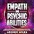 Empath and Psychic Abilitie...