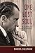 One Lost Soul: Richard Nixon's Search for Salvation (Library of Religious Biography (LRB))