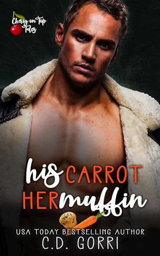 His Carrot Her Muffin (Cherry On Top Tales #2)