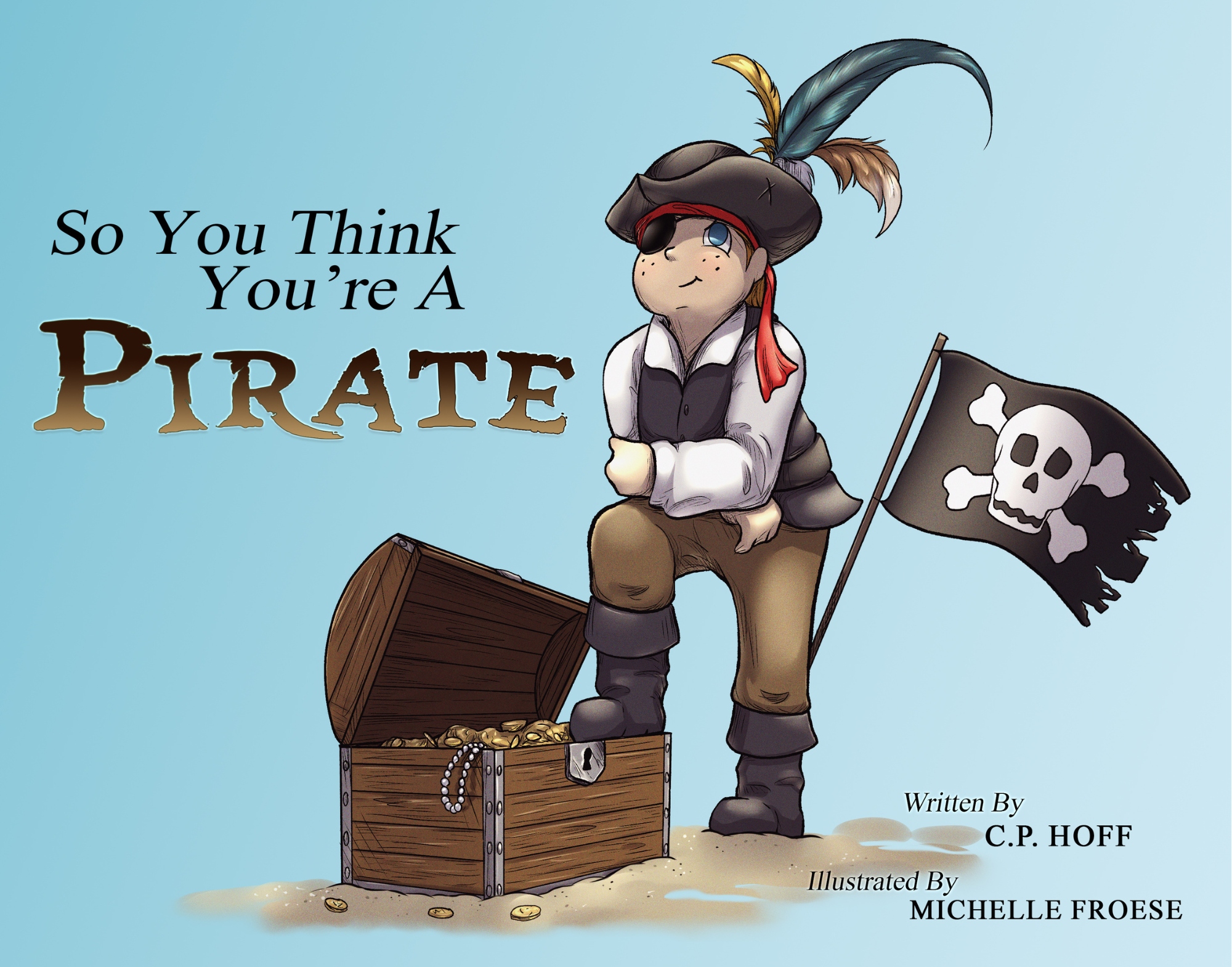 So You Think You're a Pirate