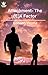 The (E)X Factor by Rishabh Verma