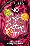 Book cover for No Sugar Coating It (Femme Fatale Monsters #1)