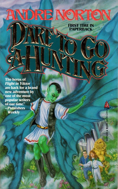 Dare to Go A-Hunting (Moon Magic, #4)