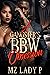 A Gangster's BBW Obsession by Mz. Lady P