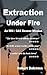 Extraction Under Fire: An SAS / MI6 Mission (Mike Reaper & Don MacLeish: SAS / MI6 Joint Operations Series Book 1)