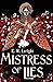Mistress of Lies (The Age o...
