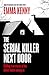 The Serial Killer Next Door...