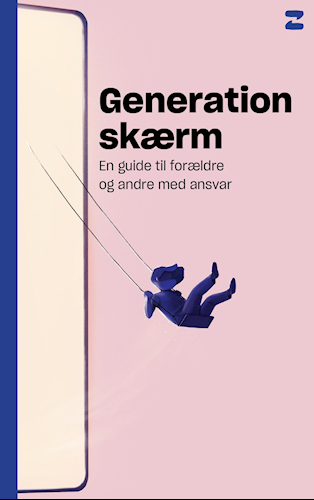 Generation skærm - En guide til forældre og andre med ansvar