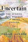 Uncertain: The Wi...