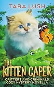 The Kitten Caper