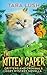 The Kitten Caper