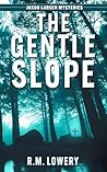 The Gentle Slope (Jakob Larsen Mysteries Book 1)