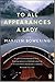 To All Appearances a Lady by Marilyn Bowering To All Appearances a Lady by Marilyn Bowering