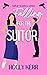 Falling for the Suitor (Sui...